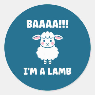 Funny Sheep Quote Baaah I'm A Lamb  Classic Round Sticker