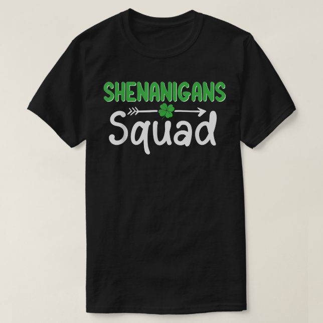 Funny Shenanigans Squad St Patrick's Day Matching  T-Shirt (Design Front)