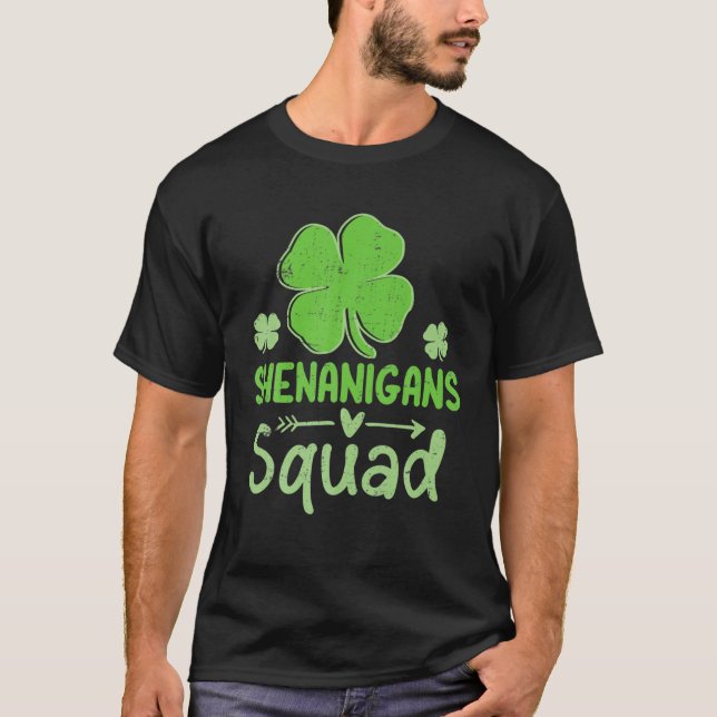 Funny Shenanigans Squad St Patrick's Day Matching T-Shirt (Front)