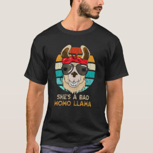 Funny She's A Bad Momo Llama Momo Gift T-Shirt