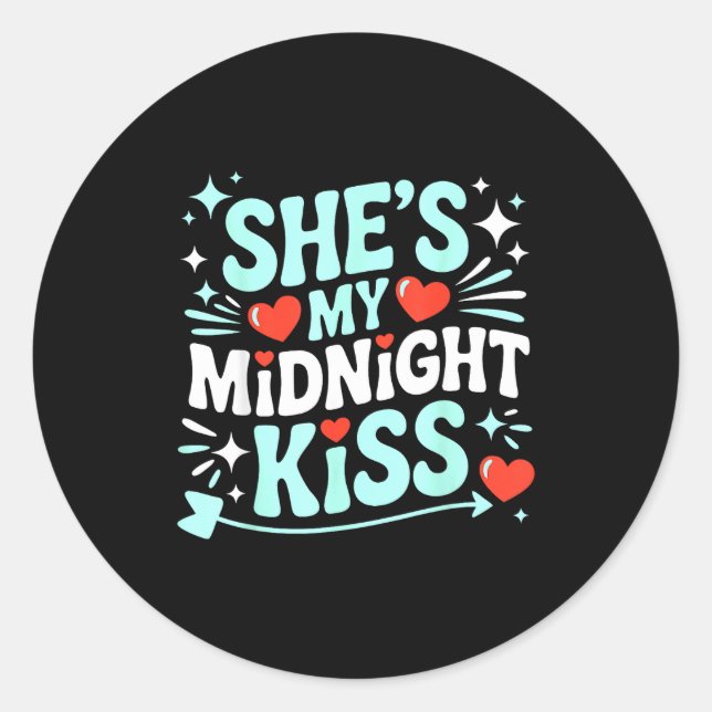 Funny She's My Midnight Kiss Valentine Matching Co Classic Round Sticker (Front)