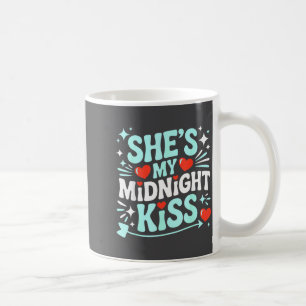 Funny She's My Midnight Kiss Valentine Matching Co Coffee Mug