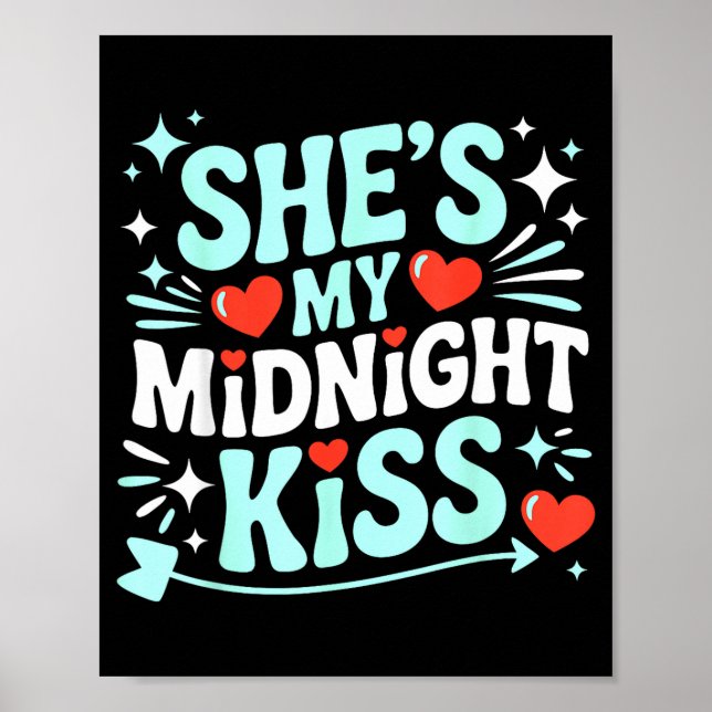 Funny She's My Midnight Kiss Valentine Matching Co Poster (Front)