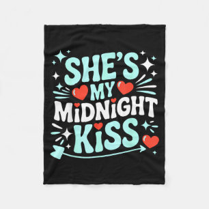 Funny Shes My Midnight Kiss Valentine Matching Cou Fleece Blanket
