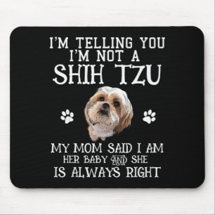 Funny Shih Tzu Shihtzu Gift Mum Mama Baby Pet Dog Mouse Pad