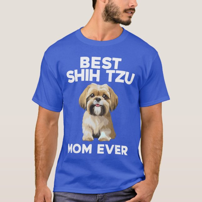 Funny Shihzu Mom Design for Women Girls Dog Lover  T-Shirt (Front)