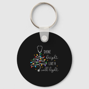 Funny Shine Bright Like A Call Light Nurse Merry C Key Ring