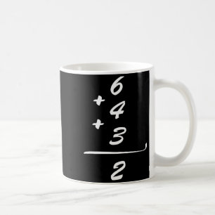 Funny Shirt 6 4 3 2 Baseball Coffee Mug