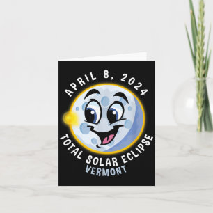 Funny Shirt April 8 Solar Eclipse Vermont Card