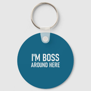 Funny Shirt Boss Around Here Jokes Sarcastic Key Ring