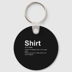 Funny Shirt Definition Quirky Definition Design  Key Ring