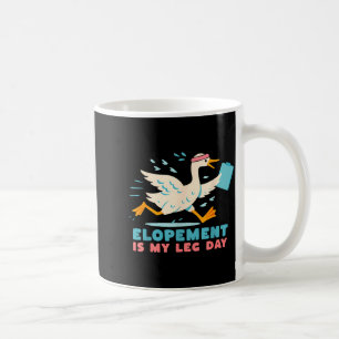 Funny Shirt Elopement Leg Day Gym Puns Coffee Mug