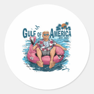 Funny Shirt Gulf Of Us America Est 2025 Classic Round Sticker