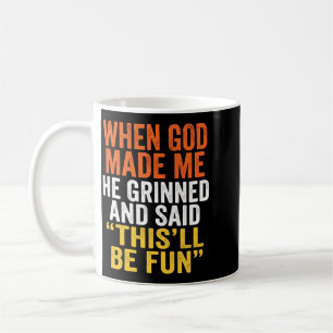 Funny Shirt Men Women Sarcastic Saying Christian Coffee Mug