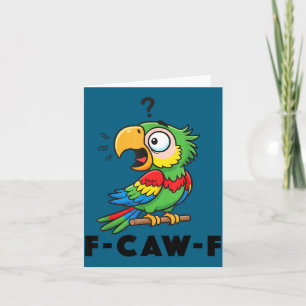 Funny Shirt Parrot Meme Joke Bird Humour Card