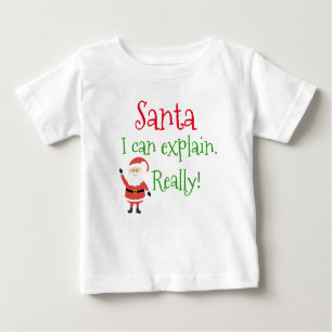 Funny Shirt - "Santa, I Can Explain. Really!"