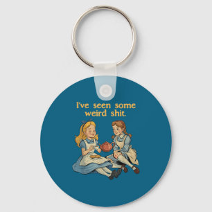 Funny Shirt Seen Some Weird Sarcastic Quote Key Ring