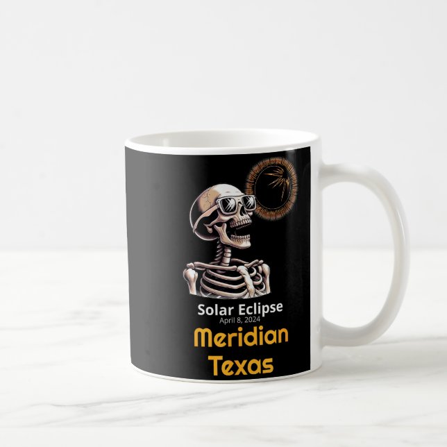 Funny Shirt Skeleton Solar Eclipse Meridian Texas Coffee Mug (Right)