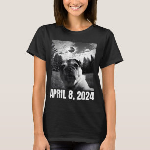 Funny Shirt Solar Eclipse Totality April 8