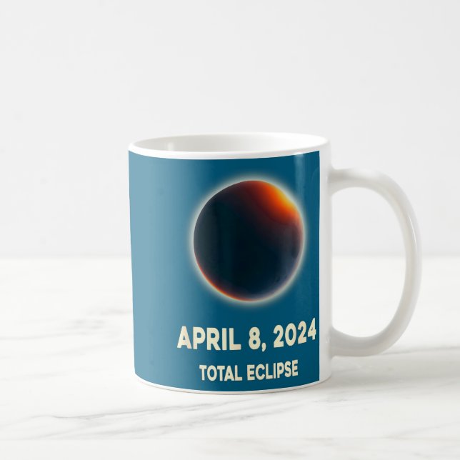 Funny Shirt Total Solar Eclipse April 8 Coffee Mug (Right)