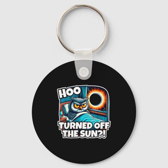 Funny Shirt Total Solar Eclipse Hoo Turned Key Ring (Front)