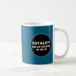 Funny Shirt Totality Solar Eclipse Astronomy Lover Coffee Mug