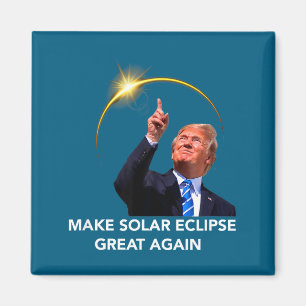 Funny Shirt Trump Total Solar Eclipse Great Magnet