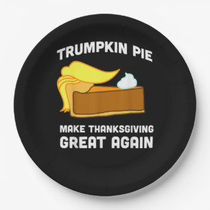 Funny Shirt Trumpkin Pie Make Thanksgiving Great A Paper Plate