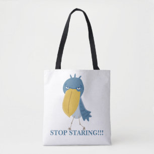 Funny Shoebill Stop Staring Tote Bag