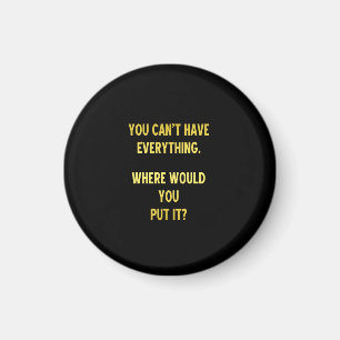 Funny Shopping Hoarding Joke Magnet