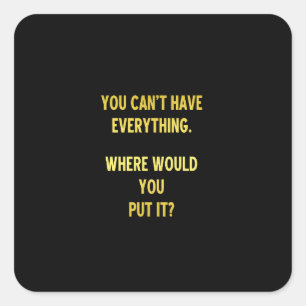 Funny Shopping Hoarding Joke Square Sticker
