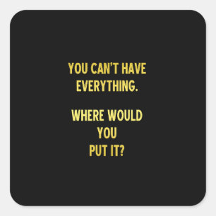Funny Shopping Hoarding Joke Square Sticker