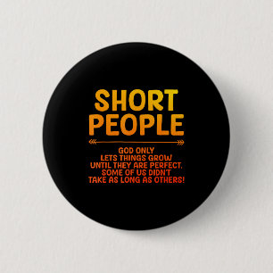 Funny Short People Art For Men Women Short Girl Sh 6 Cm Round Badge