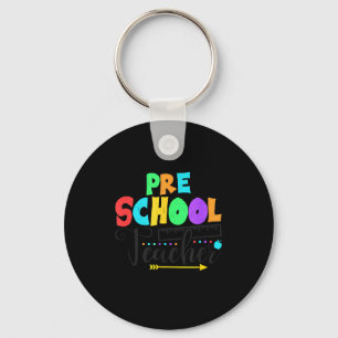 Funny Short School Teacher Quote Saying Pre School Key Ring