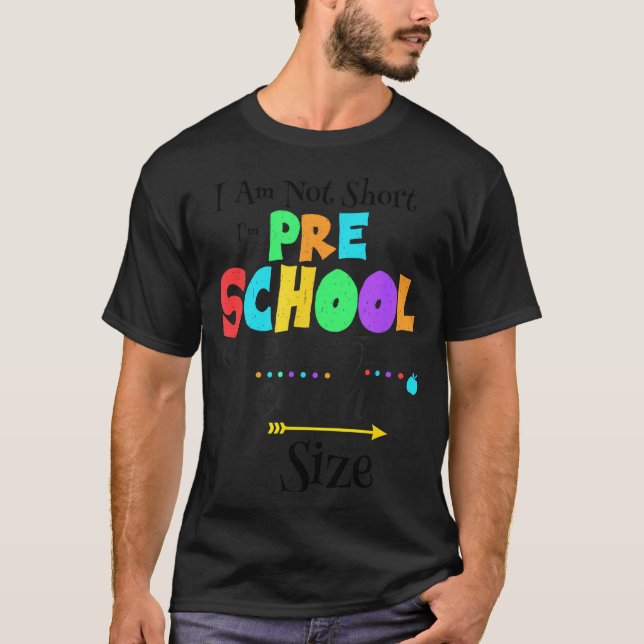 Funny Short School Teacher Quote Saying Pre School T-Shirt (Front)