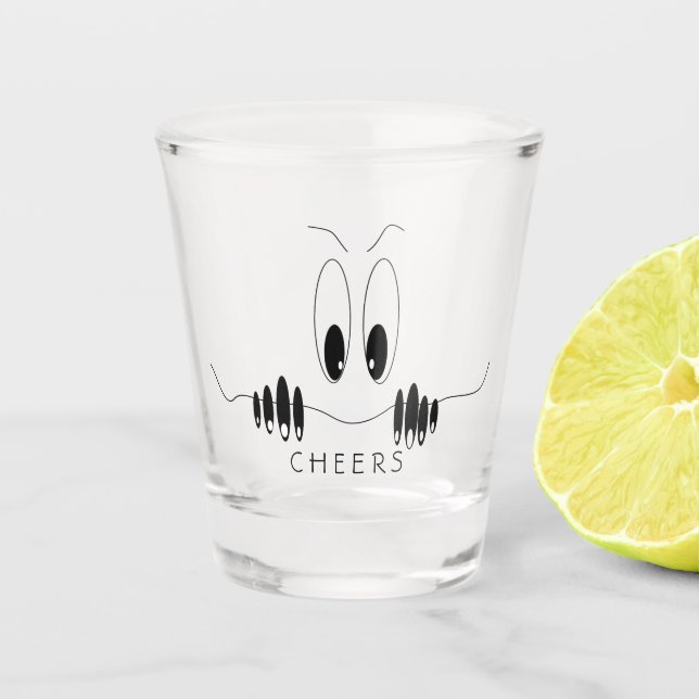 Funny Shot Glass Curious Eyes and Text Cheers (Front)