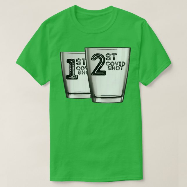 Funny Shot One Shot Two Drinking Shots T-Shirt (Design Front)