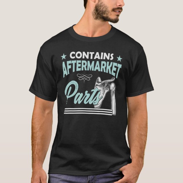 Funny Shoulder Replacement  Shoulder Surgery Recov T-Shirt (Front)