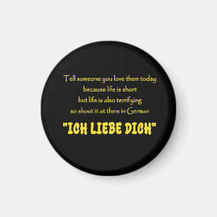 Funny Shout Your Love in German Magnet