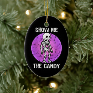 Funny Show Me The Candy Halloween Dry Skeleton  Ceramic Ornament