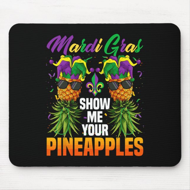 Funny Show Me Your Pineapples Jester Hat Swingers  Mouse Pad (Front)