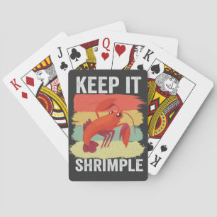 Funny Shrimp Shellfish Keep it Shrimple Fishing Playing Cards