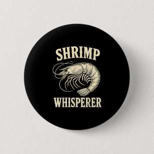 Funny shrimping cajun seafood cook shrimps 6 cm round badge