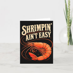 Funny shrimping life cajun seafood shrimps card