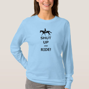 Funny Shut Up and Ride Horse T-Shirt