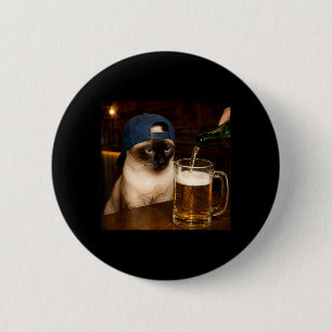 Funny Siamese Drinking Beer Cat Meme 6 Cm Round Badge