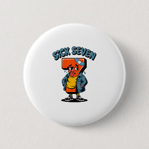 Funny Sick Seven Meme Six Seven Wordplay Halloween 6 Cm Round Badge