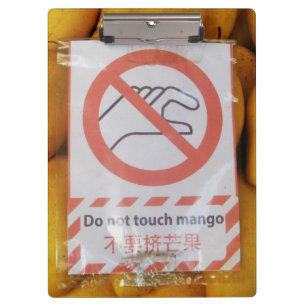 Funny Sign 'Do not touch mango' Clipboard