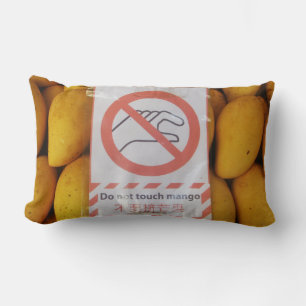 Funny Sign 'Do not touch mango' Lumbar Cushion