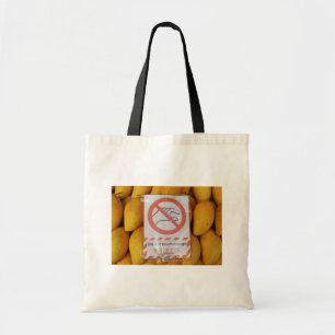 Funny Sign 'Do not touch mango' Tote Bag